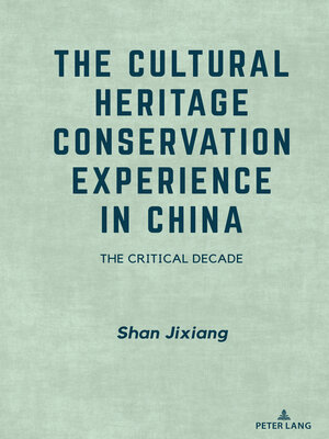 cover image of The Cultural Heritage Conservation Experience in China